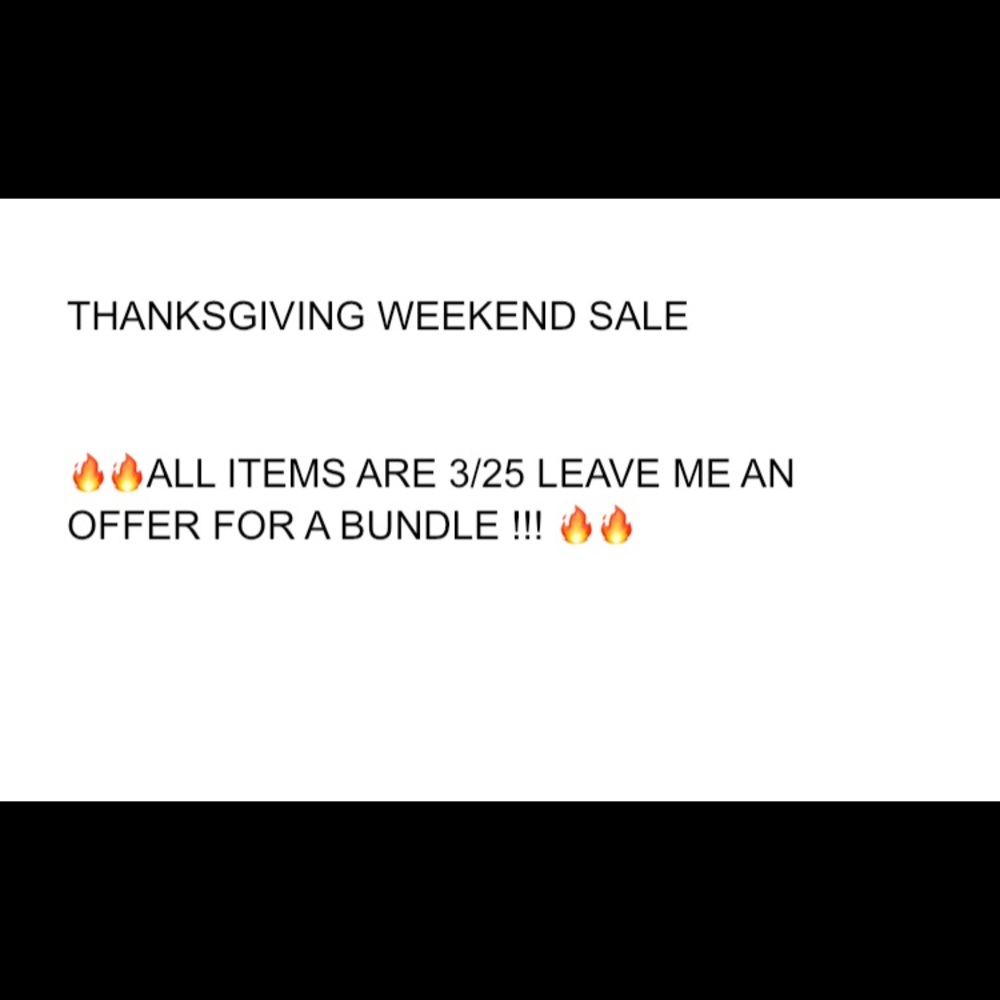 THANKSGIVING WEEKEND SALE